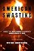 American Swastika: Inside the White Power Movement's Hidden Spaces of Hate