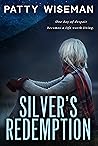 Silver's Redemption