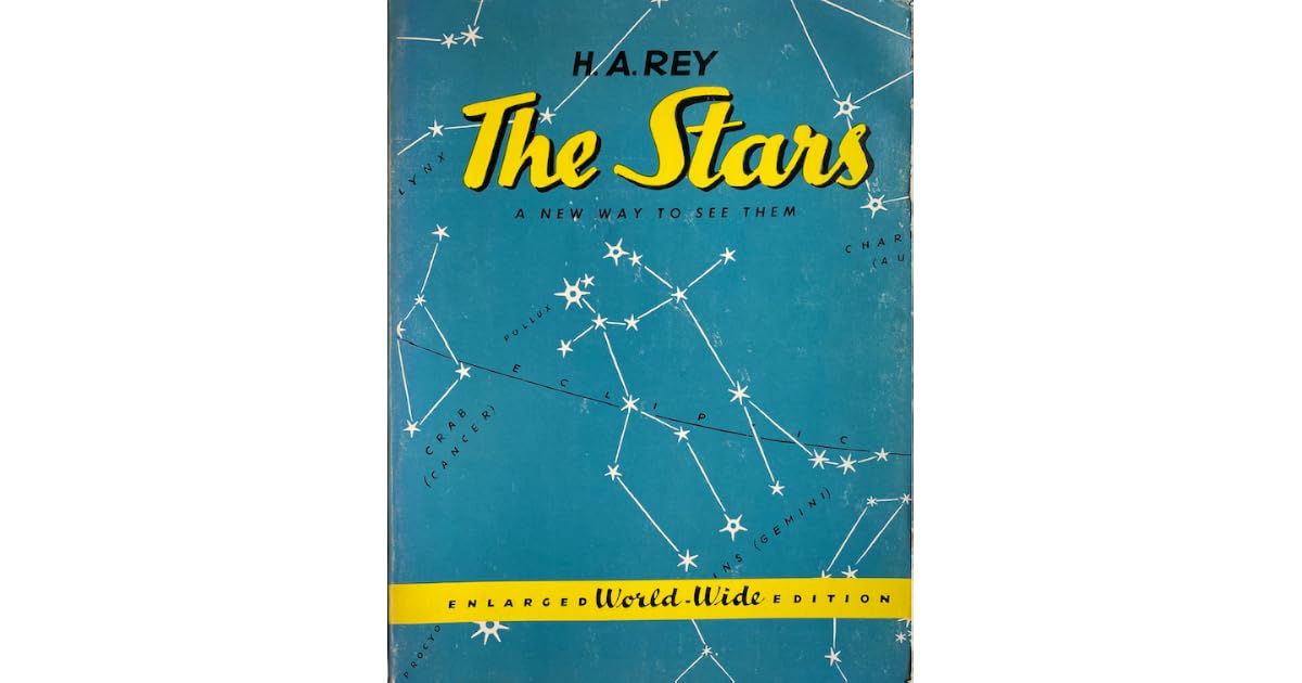 The Stars: A New Way to See Them by H.A. Rey