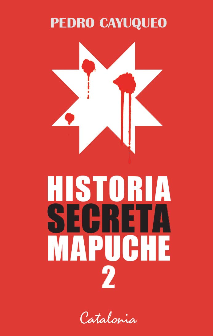Historia secreta mapuche 2 (Paperback)