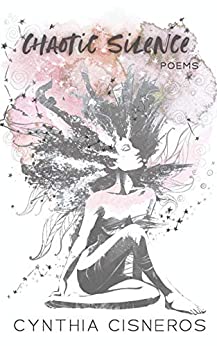 Chaotic Silence: Poems