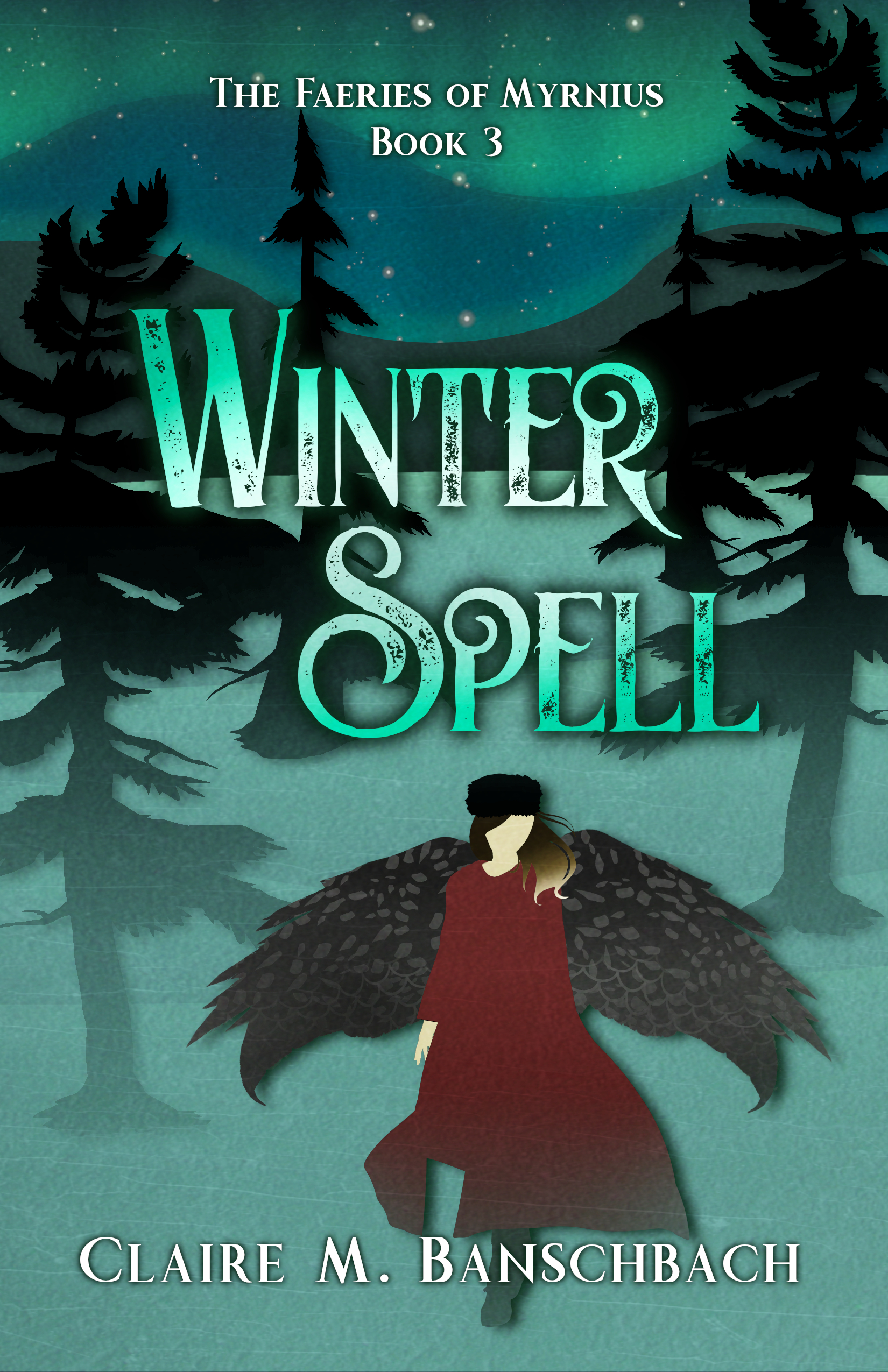 Winter Spell (The Faeries of Myrnius #3)