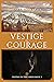 Vestige of Courage (Vestige...