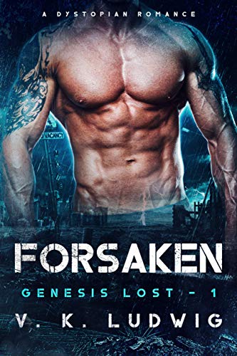 Forsaken (Genesis Lost #1)
