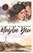 Maybe You by Shae Lynn Whitney