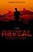 The Reveal