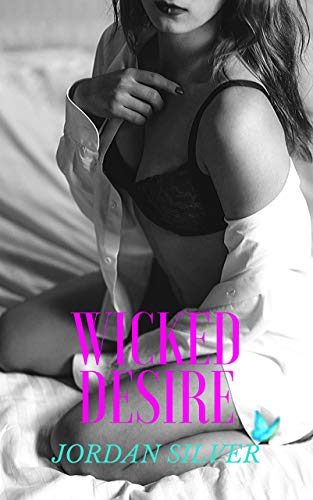 Wicked Desire (Desire, #2)