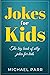 Jokes for Kids by Michael Parr