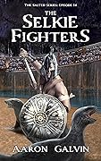 The Selkie Fighters