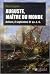 Auguste, maître du monde : ...