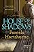 House of Shadows