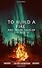 To Build a Fire and Other Tales of the North
