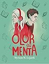 Olor a menta by Myriam M. Lejardi