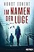 Im Namen der Lüge  (Melia-Khalid-Reihe #1)