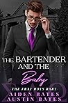 Book cover for The Bartender and the Babies (Frat Boys Baby #5)