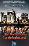 Rechercheur de Klerck en het duivelse spel (Rechercheur De Klerck, #2)
