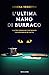 L'ultima mano di burraco: Quattro coinquilini e un'indagine (per non parlar del gatto)
