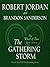 The Gathering Storm by Robert Jordan The Gathering Storm by Robert Jordan