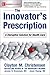 The Innovator's Prescriptio...