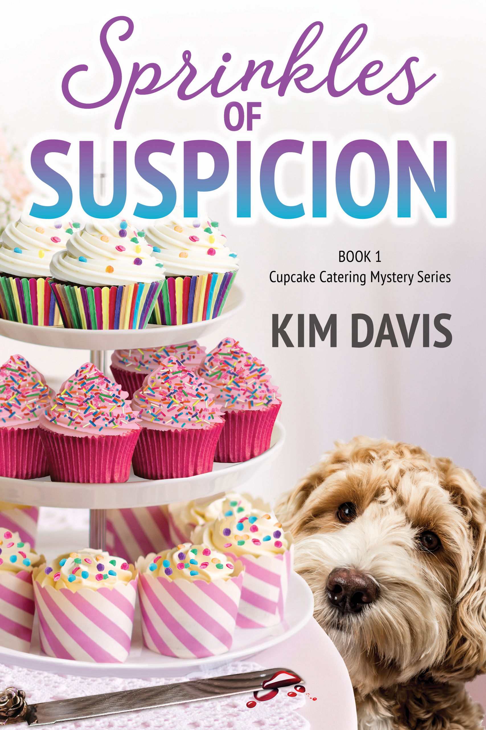 Sprinkles of Suspicion (Cupcake Catering Mystery #1)