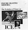Figure Skating History by Lynn Copley-Graves