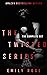 The Twisted Series, The Complete Set (Books 1-4)