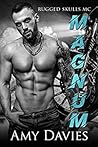 Magnum (Rugged Skulls MC, #1)