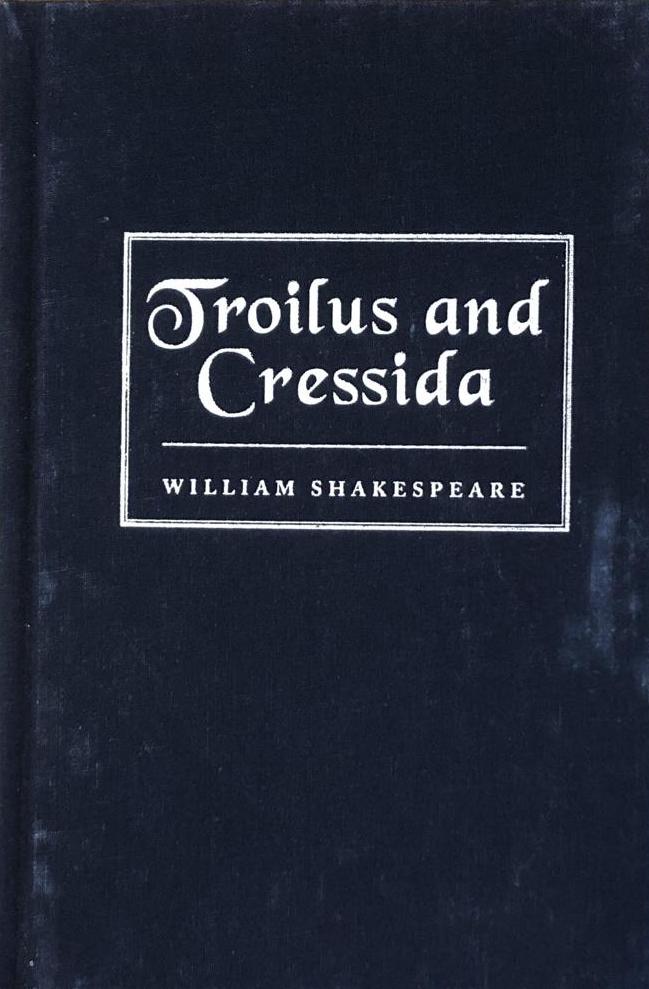 The History of Troilus and Cressida