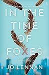 In the Time of Foxes