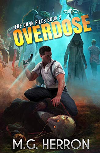 Overdose (The Gunn Files, #2)