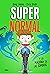 Supernormal y la máquina de la sombras (Supernormal 3) (Spanish Edition)
