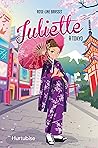 Juliette à Tokyo Juliette à Tokyo