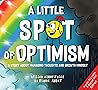 A Little SPOT of Optimism by Diane Alber