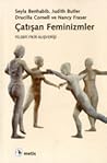 Çatışan Feminizmler