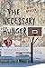 The Necessary Hunger by Nina Revoyr