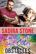 Love, Art, and Other Obstacles