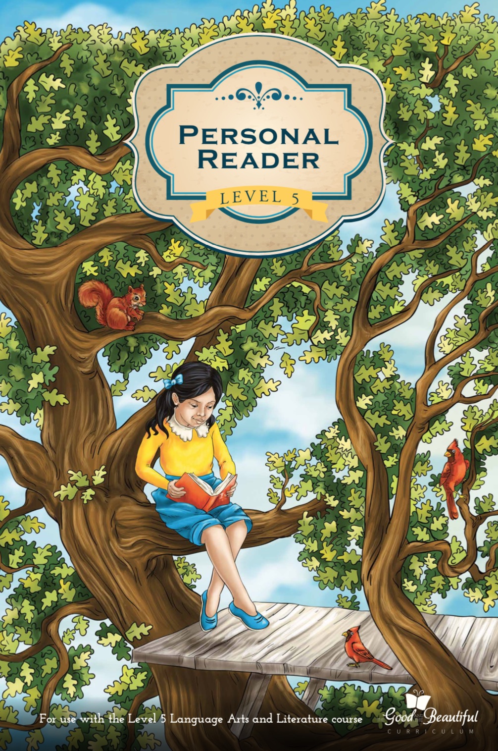 The Good and the Beautiful Personal Reader Level 5