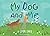 My Dog and Me