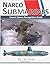 Narco Submarines