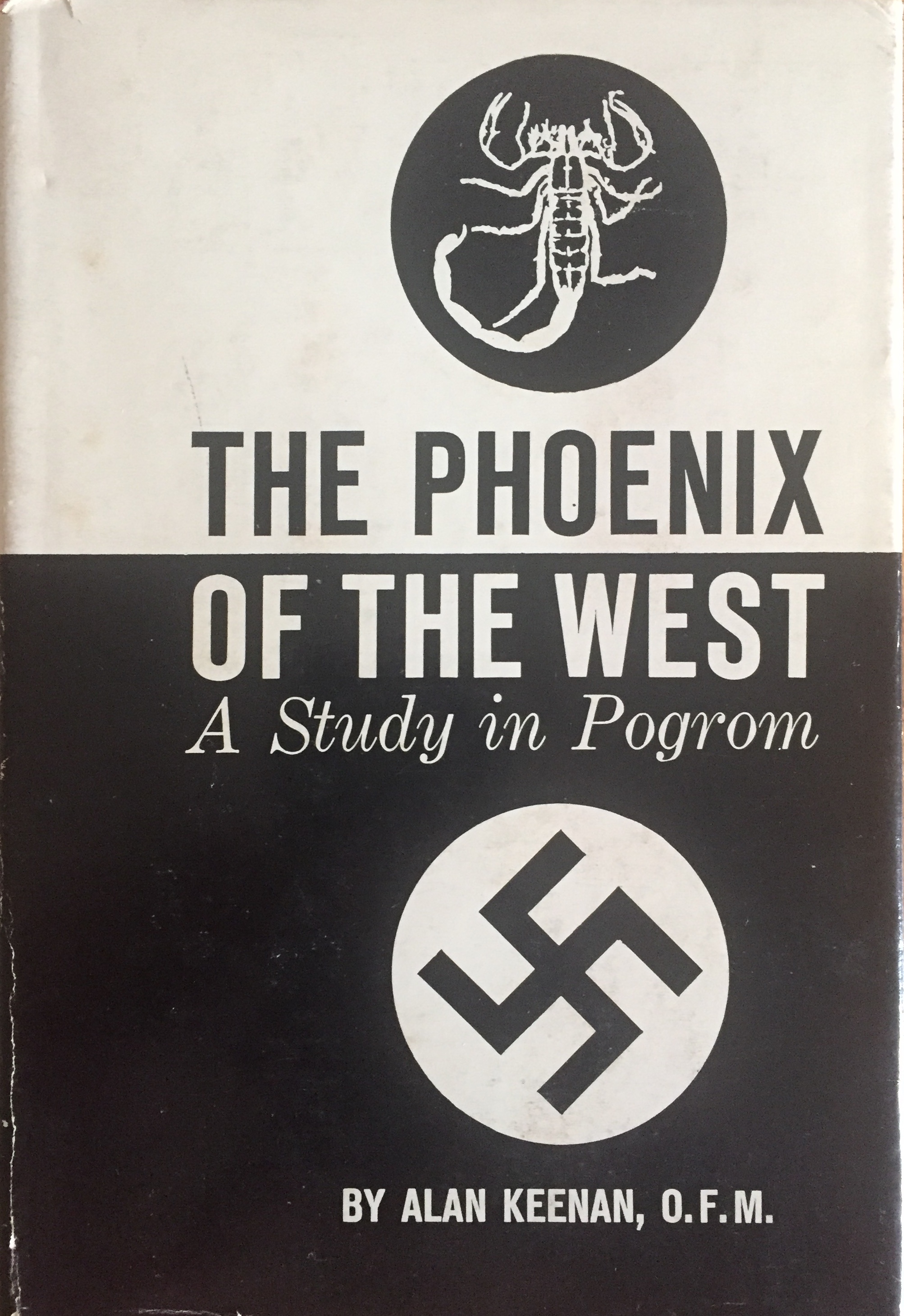 The Phoenix of the West: A Study in Pogrom
