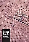 Ashes: Prose Play Ashes: Prose Play