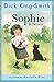 Sophie Is Seven by Dick King-Smith