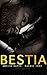 Bestia: Un Romance Oscuro M...