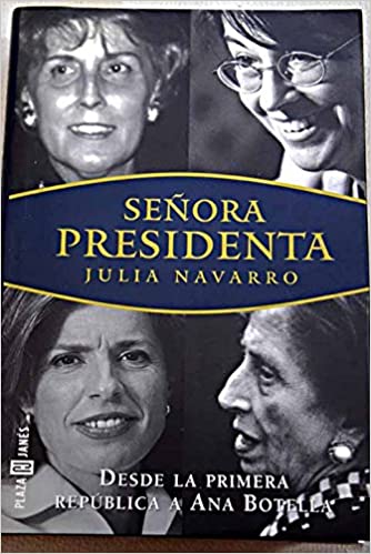 Señora Presidenta (Paperback)