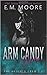 Arm Candy Warrior (The Heights Crew #2)