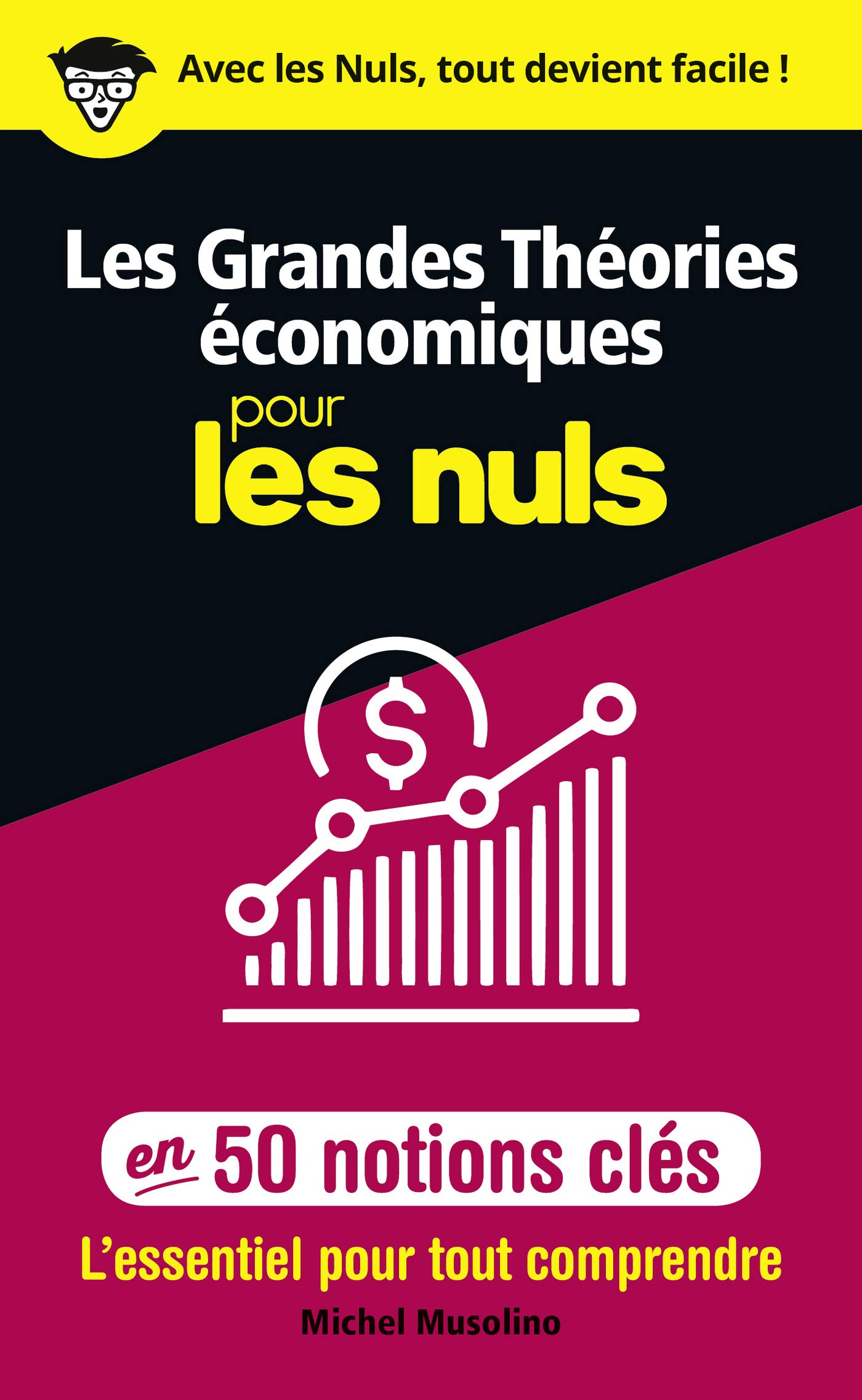 Les Grandes Théories économiques pour les Nuls en 50 notions clés (Kindle Edition)