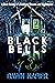 Black Bells: A Dark Fantasy...