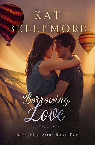 Borrowing Love (Borrowing Amor #2)
