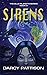 Sirens (The Blue Planets World series Book 2)