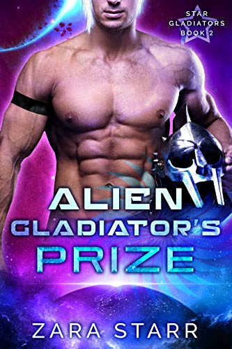 Alien Gladiator's Prize (Star Gladiators, #2)